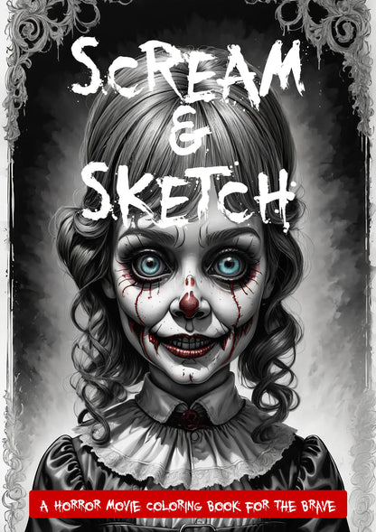 Scream and Sketch: An Adult Horror Movie Colouring Book